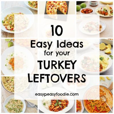 10 Easy Ideas for your Turkey Leftovers