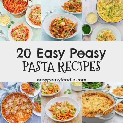 20 Easy Peasy Pasta Recipes