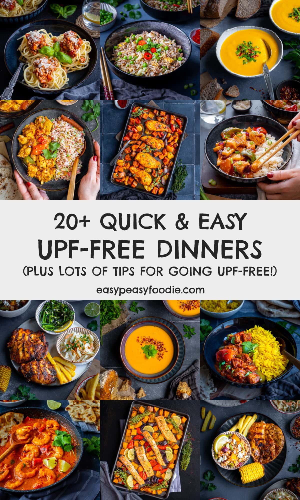 20 Easy UPF Free Dinners Pin