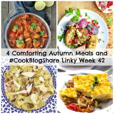 4 Comforting Autumn Meals and #CookBlogShare Week 42