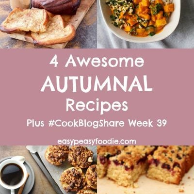 4 Awesome Autumnal Recipes and #CookBlogShare Week 39