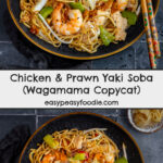 Chicken and Prawn Yaki Soba (Wagamama Copycat) Pin