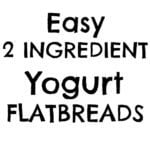 Unbelievably easy, these 2 Ingredient Yogurt Flatbreads are the perfect side dish for tagines, pilafs and other Middle Eastern inspired dishes. #flatbreads #bread #yogurt #yoghurt