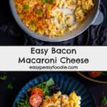 Easy Bacon Macaroni Cheese Pin