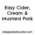 My favourite recipes are those which taste like they are from a fancy restaurant, but are actually really quick and easy to do. This Easy Cider, Cream and Mustard Pork is definitely one of those recipes! #pork #cider #mustard #easydinners #easyentertaining #midweekmeals #familydinners #easypeasyfoodie #cookblogshare #freefromgang