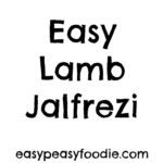 A really easy version of a curry house favourite, this Easy Lamb Jalfrezi is bursting with flavour and only requires a few minutes of hands on time – the perfect fakeaway!