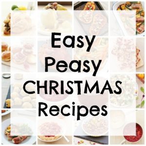 Easy Peasy Christmas Recipes