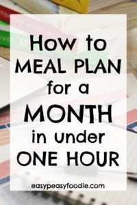 Want to get all your meal planning AND shopping lists done for A WHOLE MONTH (or more) in under an hour? Want to make sure you buy just what you need each week? Want to save money, time and your sanity? Want to waste less food? Want to feel super organised? Read on to discover how you can meal plan for a month in UNDER ONE HOUR! #mealplan #mealplanning #freemealplan #monthlymealplan #4weekmealplan #getorganized #easypeasyfoodie