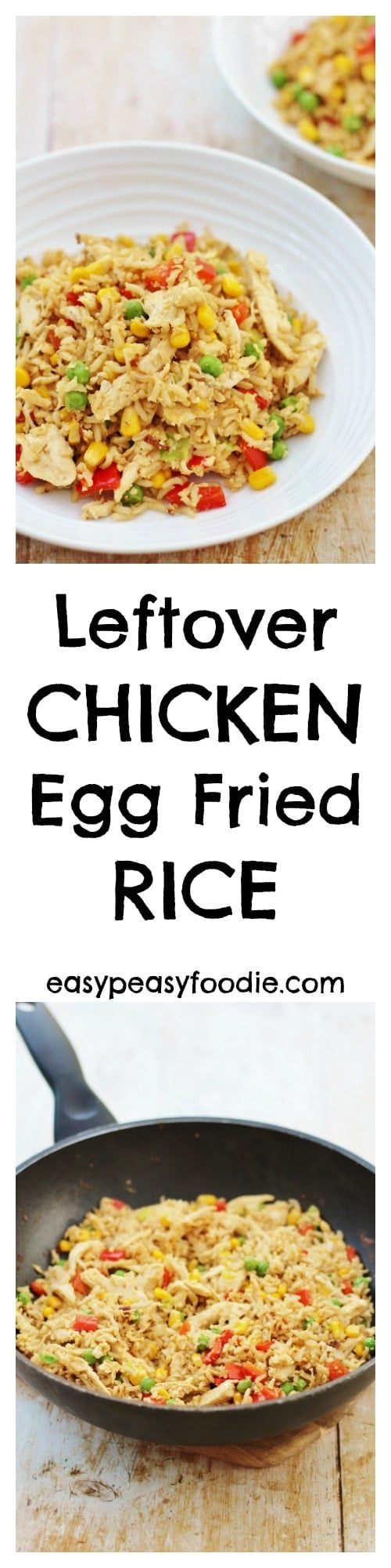 Leftover Chicken and Egg Fried Rice Pin