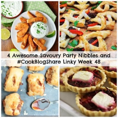 4 Awesome Savoury Party Nibbles and #CookBlogShare Linky Week 48